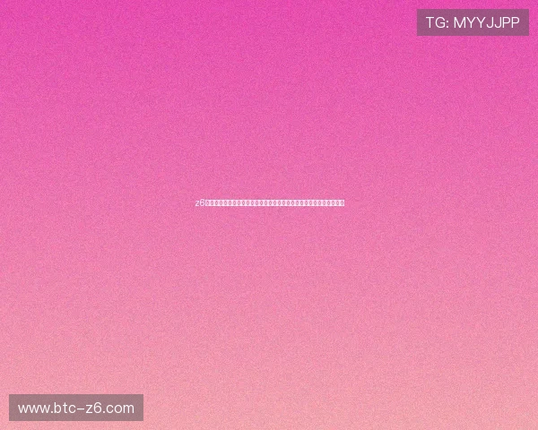 z6凯时官网客户端下载指南，轻松一键登录畅享丰富多彩的线上娱乐内容